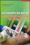 Keterampilan Dasar Praktek Klinik Keperawatan dan Kebidanan