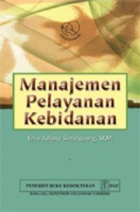 Manajemen Pelayanan Kebidanan.