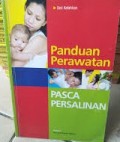 Panduan Perawatan Pasca Persalinan