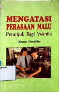 Mengatasi Perasaan Malu : Petunjuk Bagi Wanita