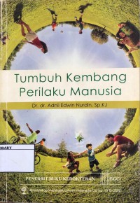 Tumbuh Kembang Perilaku Manusia