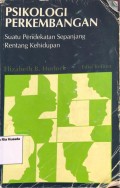 Psikologi Perkembangan : Suatu Pendekatan Sepanjang Rentang Kehidupan = Edisi-5