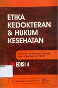 Etika Kedokteran dan Hukum Kesehatan : Edisi-4