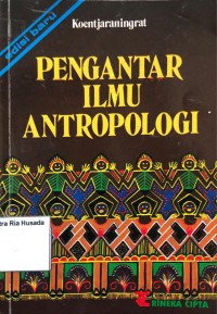 Pengantar Ilmu Antropologi