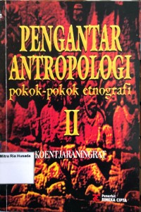 Pengantar Antropologi : Pokok-Pokok Etnografi