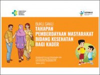 Ebook: Buku Saku Tahapan Pemberdayaan Masyarakat Bidang Kesehatan Bagi Kader