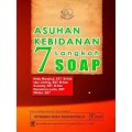 Asuhan Kebidanan : 7 Langkah SOAP