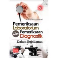 Pemeriksaan Laboratorium dan Pemeriksaan Diagnostik Dalam Kebidanan