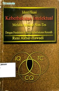 Identifikasi Keberbakatan Intelektual Melalui Metode Non-Tes : Dengan Pendekatan Konsep Keberbakatan Renzulli