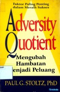Adversity Quotient : Mengubah Hambatan Menjadi Peluang
