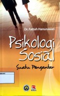 Psikologi Sosial Suatu Pengantar