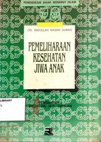 Pemeliharaan Kesehatan Jiwa Anak