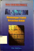 Al-Qur'an Membangun Tradisi Kesalehan Hakiki