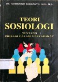 Teori Sosiologi : Tentang Pribadi Dalam Masyarakat