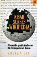 Kisah Sukses Wikipedia : Ensiklopedia Gratis Terbesar dan Terpopuler di Dunia