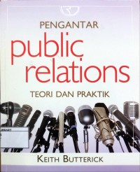 Pengantar Public Relations : Teori dan Praktik