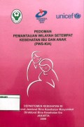 Pedoman Pemantauan Wilayah Setempat Kesehatan Ibu dan Anak (PWS-KIA)