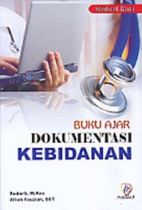 Image of Buku ajar dokumentasi kebidanan